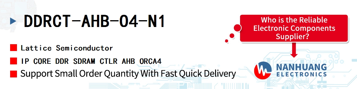 DDRCT-AHB-O4-N1 Lattice IP CORE DDR SDRAM CTLR AHB ORCA4