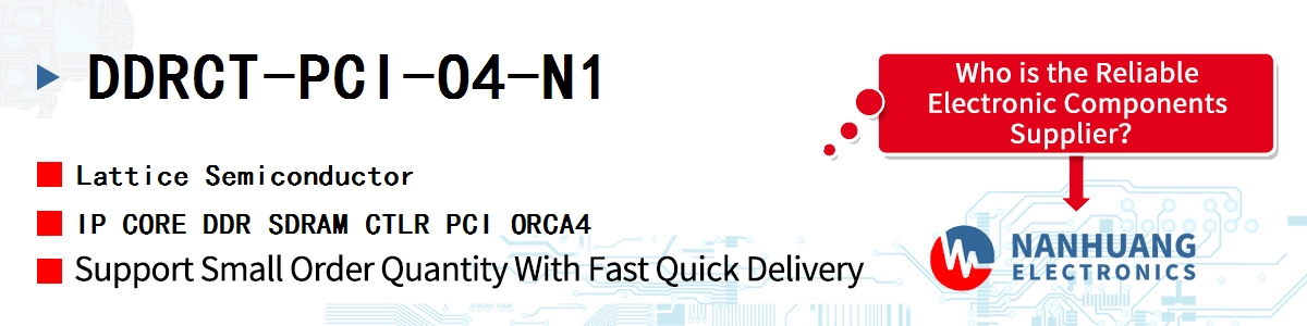 DDRCT-PCI-O4-N1 Lattice IP CORE DDR SDRAM CTLR PCI ORCA4