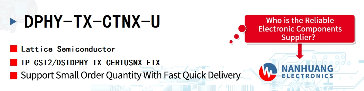 DPHY-TX-CTNX-U Lattice IP CSI2/DSIDPHY TX CERTUSNX FIX