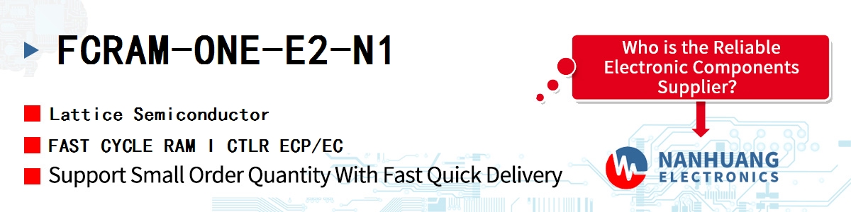 FCRAM-ONE-E2-N1 Lattice FAST CYCLE RAM I CTLR ECP/EC