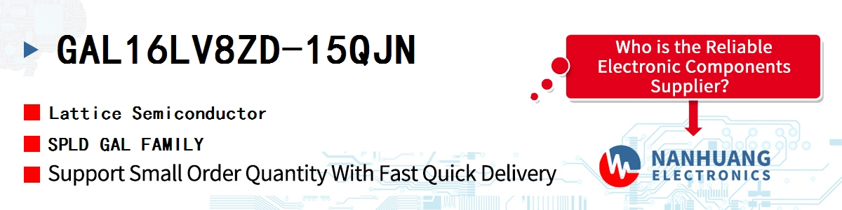 GAL16LV8ZD-15QJN Lattice SPLD GAL FAMILY