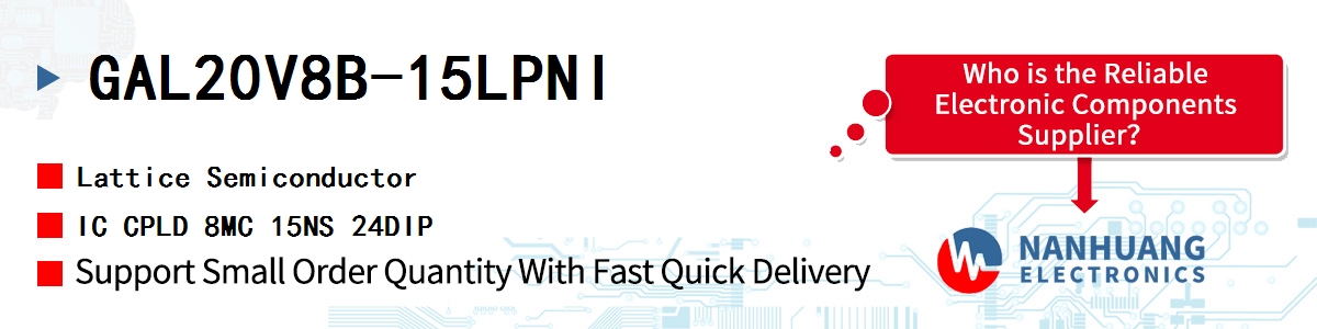 GAL20V8B-15LPNI Lattice IC CPLD 8MC 15NS 24DIP