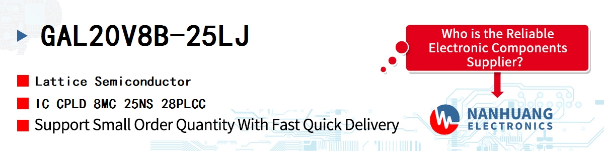 GAL20V8B-25LJ Lattice IC CPLD 8MC 25NS 28PLCC