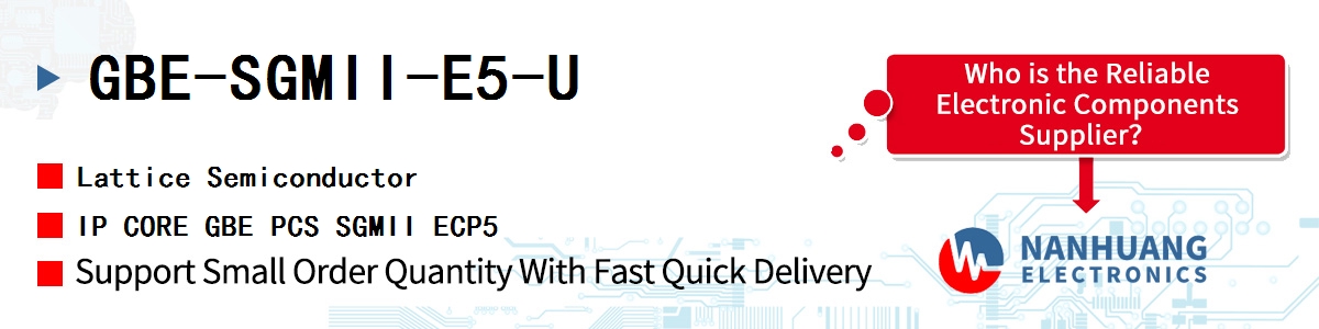 GBE-SGMII-E5-U Lattice IP CORE GBE PCS SGMII ECP5