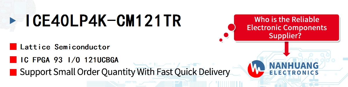 ICE40LP4K-CM121TR Lattice IC FPGA 93 I/O 121UCBGA