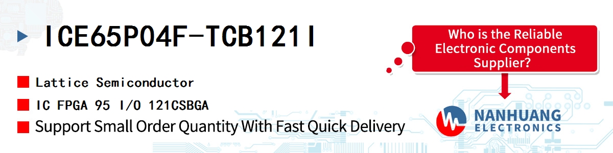 ICE65P04F-TCB121I Lattice IC FPGA 95 I/O 121CSBGA