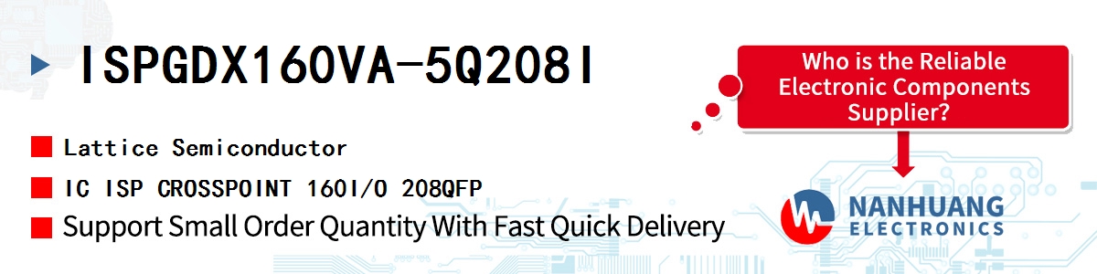 ISPGDX160VA-5Q208I Lattice IC ISP CROSSPOINT 160I/O 208QFP