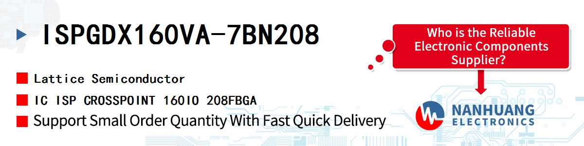 ISPGDX160VA-7BN208 Lattice IC ISP CROSSPOINT 160IO 208FBGA