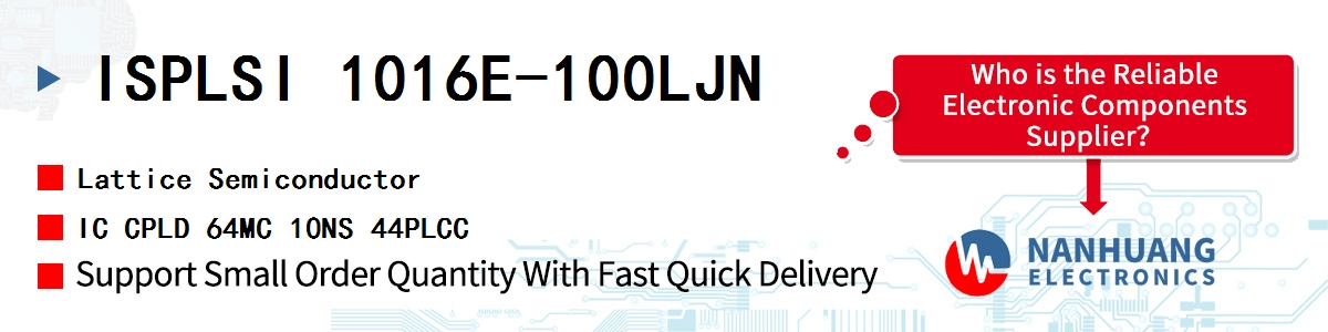 ISPLSI 1016E-100LJN Lattice IC CPLD 64MC 10NS 44PLCC