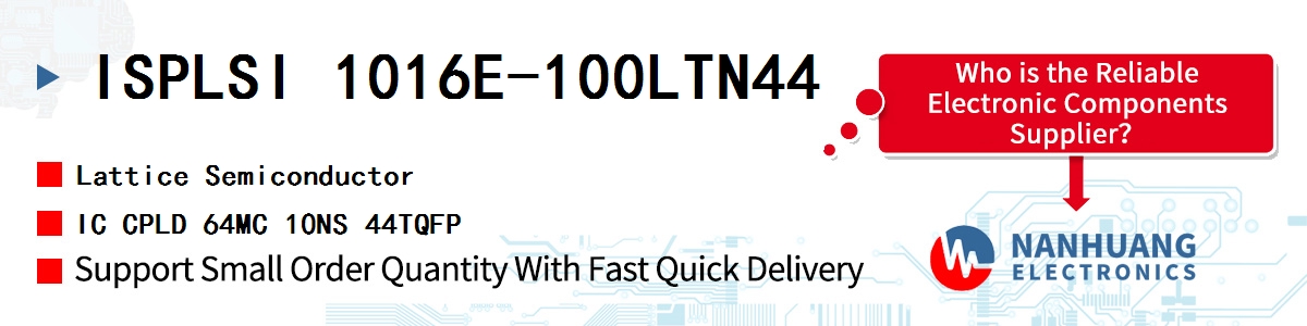 ISPLSI 1016E-100LTN44 Lattice IC CPLD 64MC 10NS 44TQFP