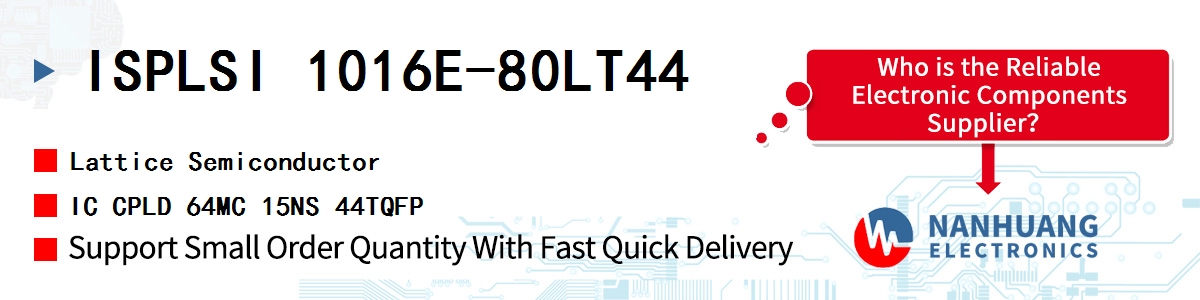 ISPLSI 1016E-80LT44 Lattice IC CPLD 64MC 15NS 44TQFP