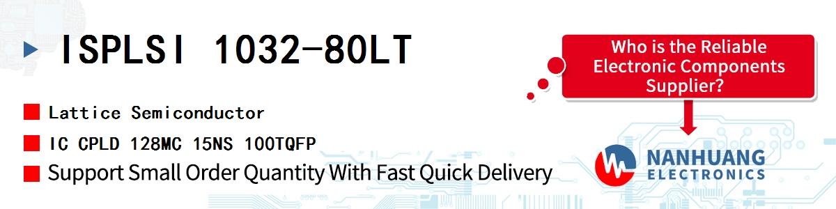 ISPLSI 1032-80LT Lattice IC CPLD 128MC 15NS 100TQFP