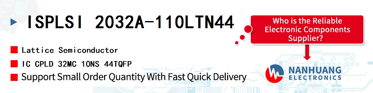 ISPLSI 2032A-110LTN44 Lattice IC CPLD 32MC 10NS 44TQFP