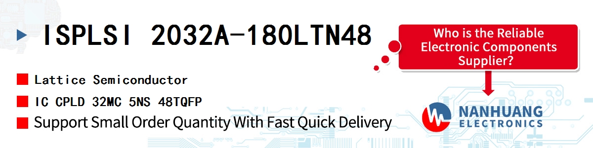 ISPLSI 2032A-180LTN48 Lattice IC CPLD 32MC 5NS 48TQFP