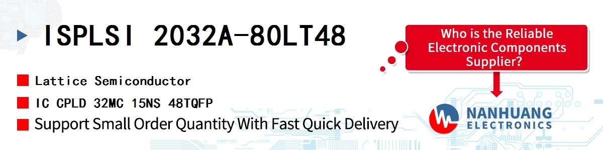 ISPLSI 2032A-80LT48 Lattice IC CPLD 32MC 15NS 48TQFP