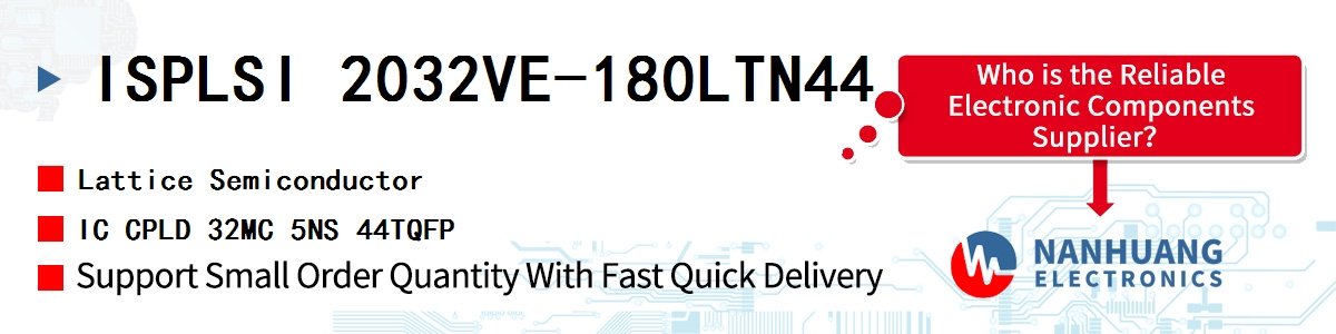 ISPLSI 2032VE-180LTN44 Lattice IC CPLD 32MC 5NS 44TQFP