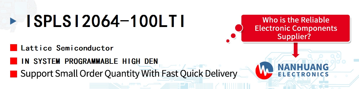 ISPLSI2064-100LTI Lattice IN SYSTEM PROGRAMMABLE HIGH DEN