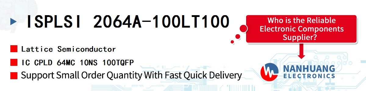 ISPLSI 2064A-100LT100 Lattice IC CPLD 64MC 10NS 100TQFP