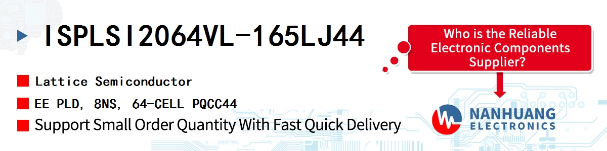 ISPLSI2064VL-165LJ44 Lattice EE PLD, 8NS, 64-CELL PQCC44