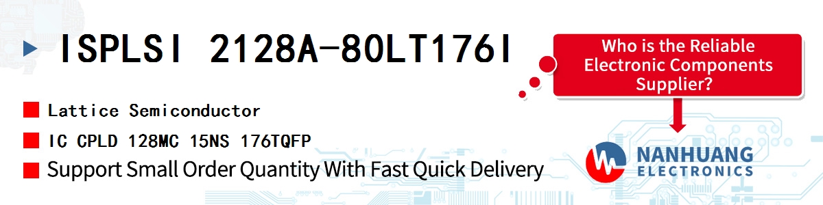 ISPLSI 2128A-80LT176I Lattice IC CPLD 128MC 15NS 176TQFP