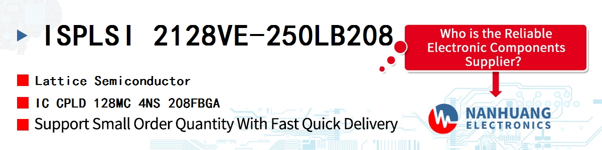 ISPLSI 2128VE-250LB208 Lattice IC CPLD 128MC 4NS 208FBGA