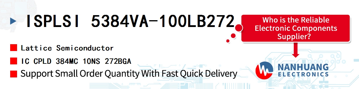 ISPLSI 5384VA-100LB272 Lattice IC CPLD 384MC 10NS 272BGA