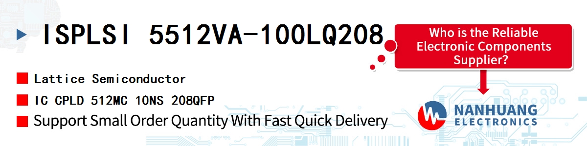 ISPLSI 5512VA-100LQ208 Lattice IC CPLD 512MC 10NS 208QFP