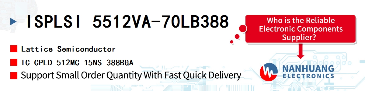 ISPLSI 5512VA-70LB388 Lattice IC CPLD 512MC 15NS 388BGA