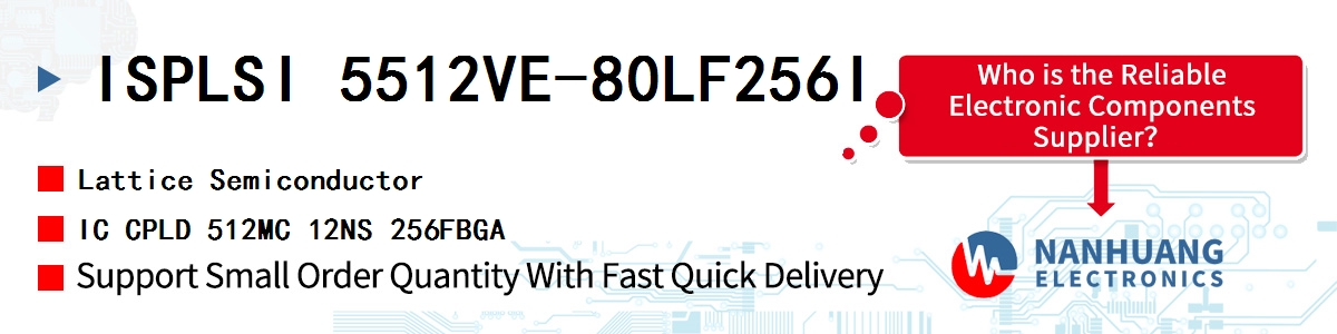 ISPLSI 5512VE-80LF256I Lattice IC CPLD 512MC 12NS 256FBGA