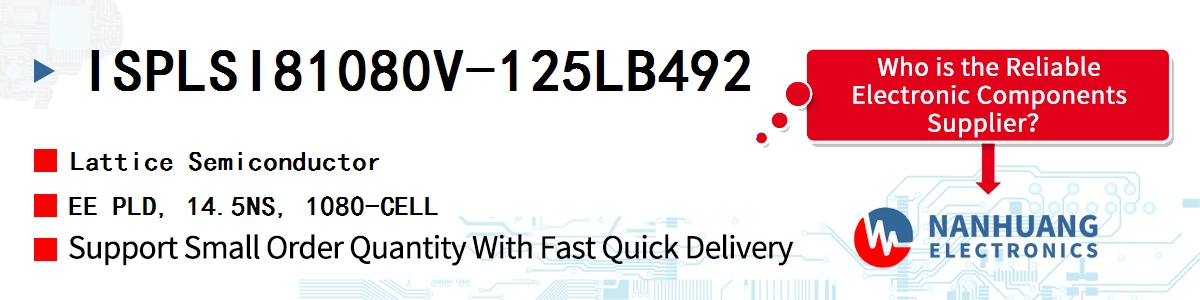 ISPLSI81080V-125LB492 Lattice EE PLD, 14.5NS, 1080-CELL