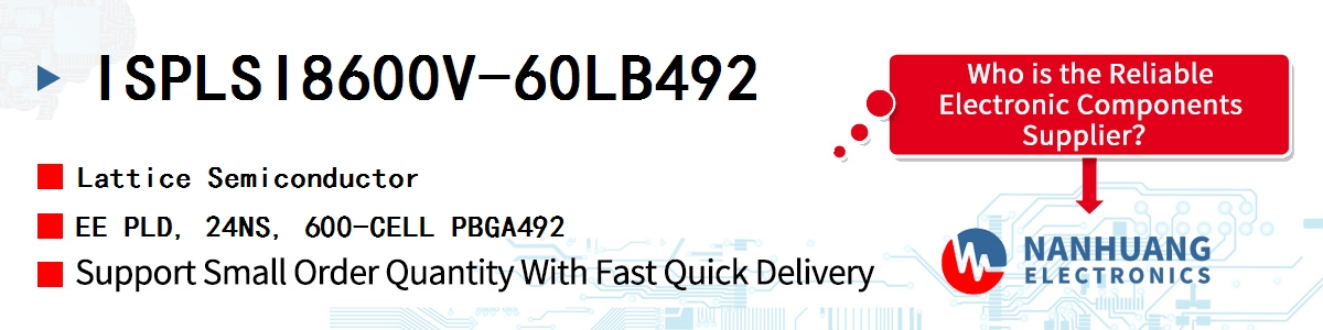 ISPLSI8600V-60LB492 Lattice EE PLD, 24NS, 600-CELL PBGA492