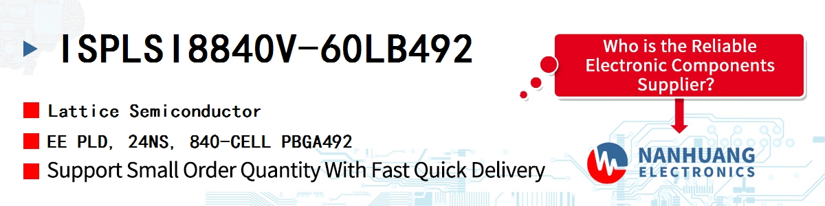 ISPLSI8840V-60LB492 Lattice EE PLD, 24NS, 840-CELL PBGA492