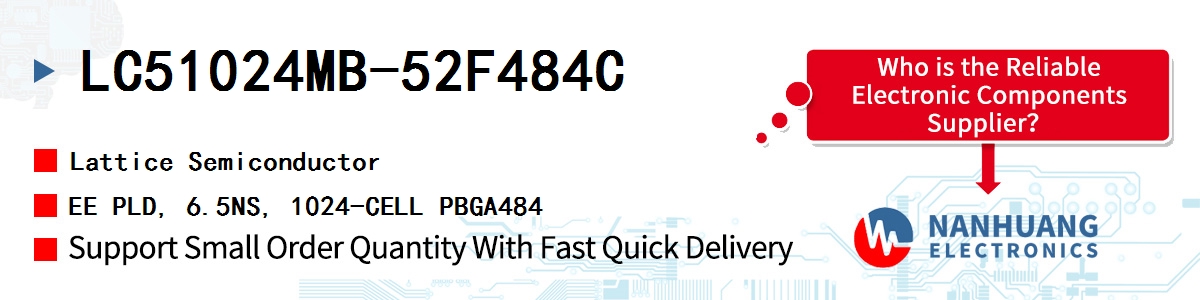 LC51024MB-52F484C Lattice EE PLD, 6.5NS, 1024-CELL PBGA484