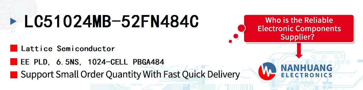 LC51024MB-52FN484C Lattice EE PLD, 6.5NS, 1024-CELL PBGA484