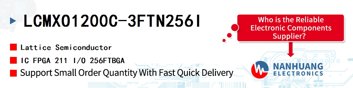 LCMXO1200C-3FTN256I Lattice IC FPGA 211 I/O 256FTBGA