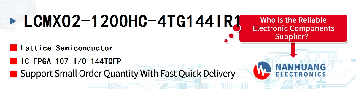 LCMXO2-1200HC-4TG144IR1 Lattice IC FPGA 107 I/O 144TQFP