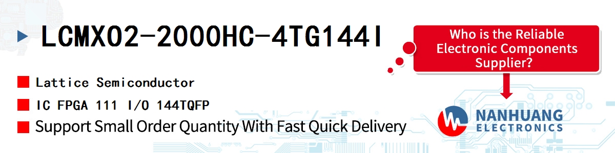 LCMXO2-2000HC-4TG144I Lattice IC FPGA 111 I/O 144TQFP