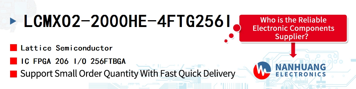 LCMXO2-2000HE-4FTG256I Lattice IC FPGA 206 I/O 256FTBGA