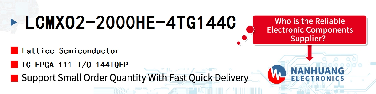 LCMXO2-2000HE-4TG144C Lattice IC FPGA 111 I/O 144TQFP