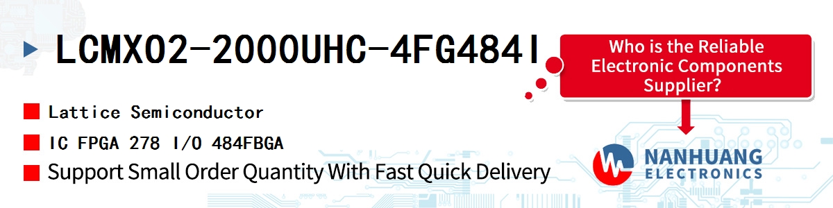 LCMXO2-2000UHC-4FG484I Lattice IC FPGA 278 I/O 484FBGA