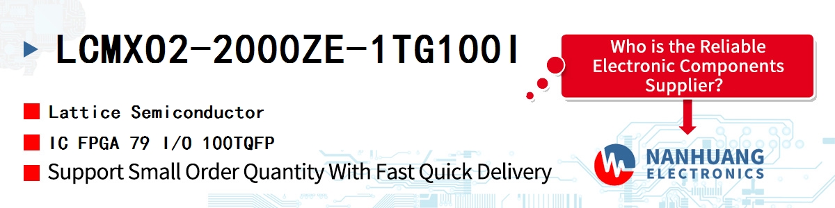 LCMXO2-2000ZE-1TG100I Lattice IC FPGA 79 I/O 100TQFP