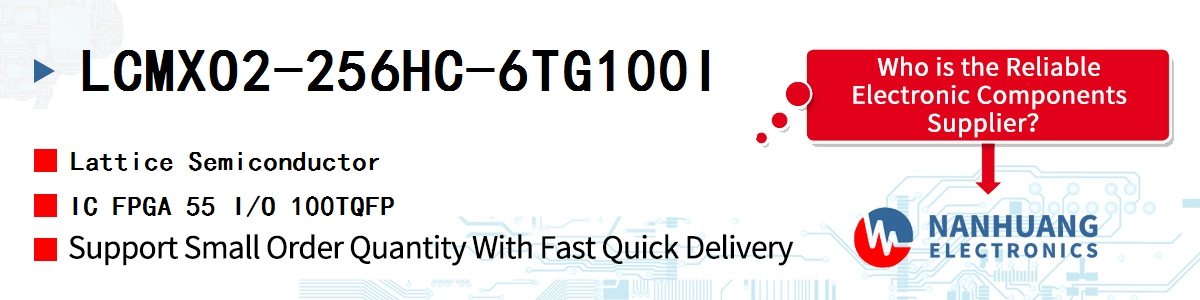 LCMXO2-256HC-6TG100I Lattice IC FPGA 55 I/O 100TQFP