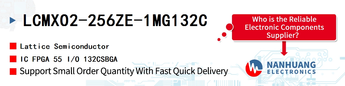 LCMXO2-256ZE-1MG132C Lattice IC FPGA 55 I/O 132CSBGA