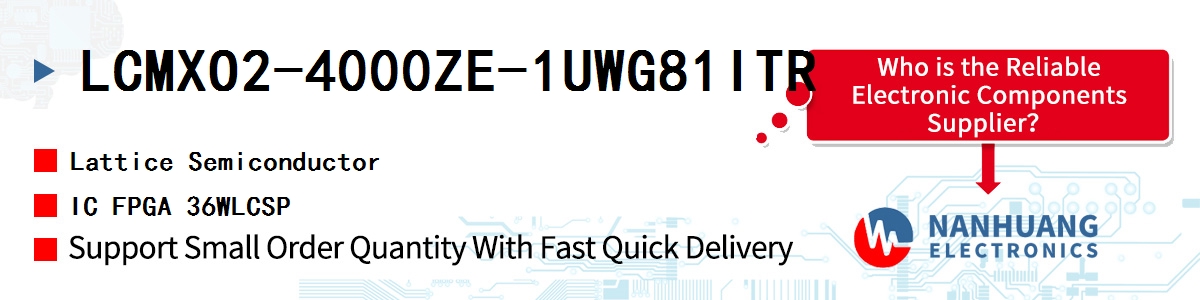 LCMXO2-4000ZE-1UWG81ITR Lattice IC FPGA 36WLCSP