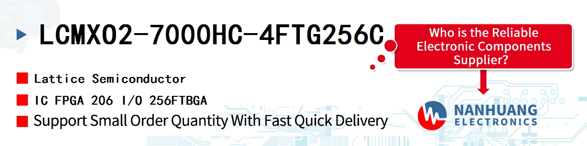 LCMXO2-7000HC-4FTG256C Lattice IC FPGA 206 I/O 256FTBGA