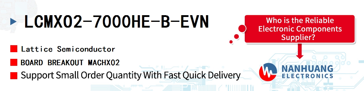 LCMXO2-7000HE-B-EVN Lattice BOARD BREAKOUT MACHX02