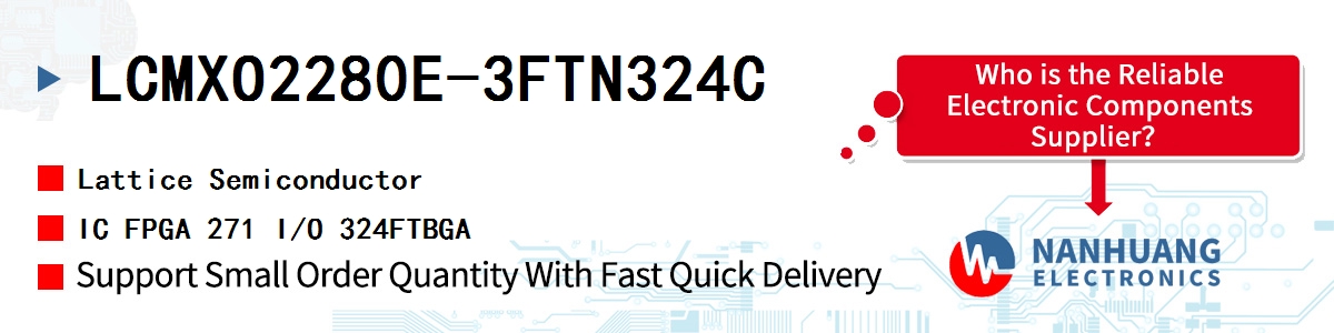 LCMXO2280E-3FTN324C Lattice IC FPGA 271 I/O 324FTBGA