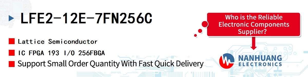 LFE2-12E-7FN256C Lattice IC FPGA 193 I/O 256FBGA