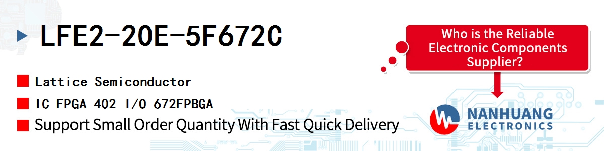 LFE2-20E-5F672C Lattice IC FPGA 402 I/O 672FPBGA