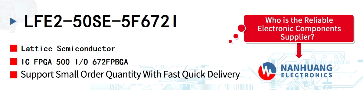 LFE2-50SE-5F672I Lattice IC FPGA 500 I/O 672FPBGA